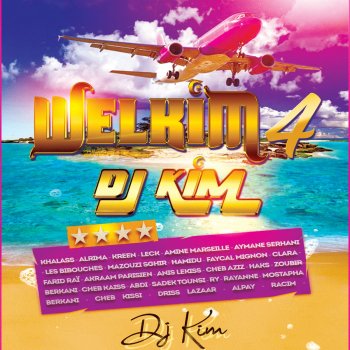 DJ Kim feat. Amine Marseille Maghreb à la bien - Raï version