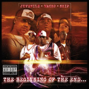 JUVENILE feat. Wacko & Skip Who the F**k Is This