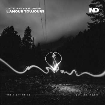 LO feat. Thomas Sykes & Arpad L'amour Toujours