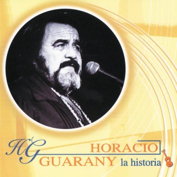 Horacio Guarany Era Verano En Tucumán