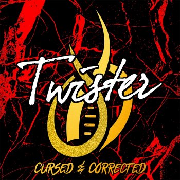 Twister We Are the Cursed & Corrected