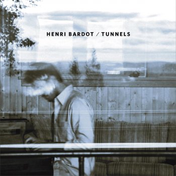 Henri Bardot Tunnels