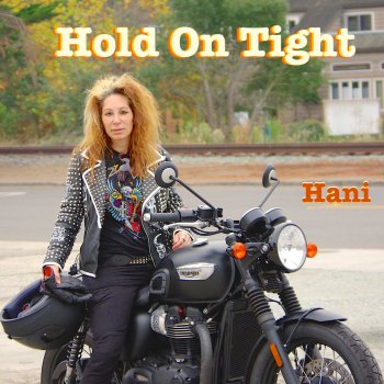 Hani Hold on Tight