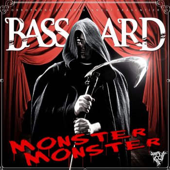 Basstard feat. Papa Geno Monster Monster