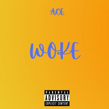 Ace Woke