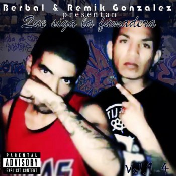 Berbal La 4 Verde feat. Remik Gonzalez Pa' Que Vallan y Digan