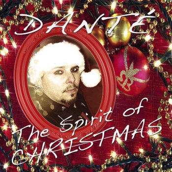 Dante Have Yourself a Merry Little Christmas