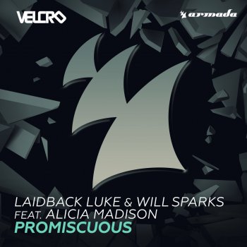 Laidback Luke feat. Will Sparks & Alicia Madison Promiscuous (feat. Alicia Madison)