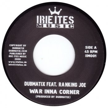 Dubmatix feat. Ranking Joe War Inna Corner