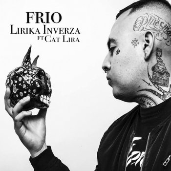 Lirika Inverza feat. Cat Lira Frio
