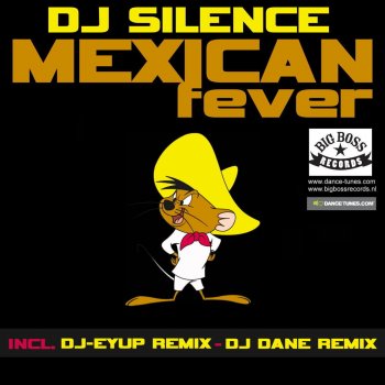 DJ Silence Mexican Fever - Original Mix