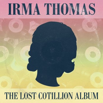 Irma Thomas All I Wanna Do Is Save You