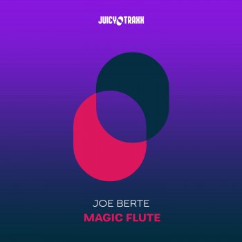 Joe Bertè Magic Flute (Extended Mix)