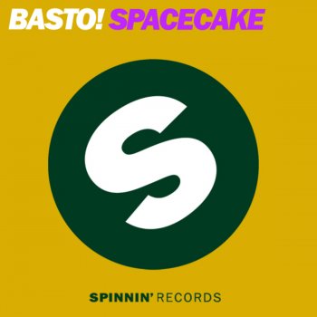 Basto! Spacecake (Original Mix)