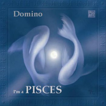 Domino I'm A Pisces