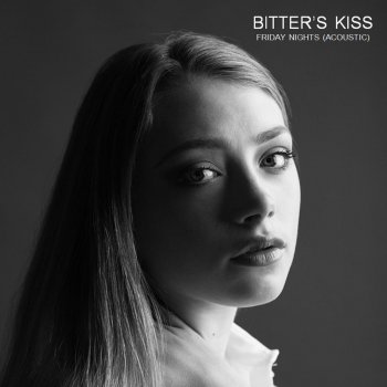 Bitter's Kiss Friday Nights (Acoustic)