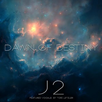 J2 Dawn of Destiny
