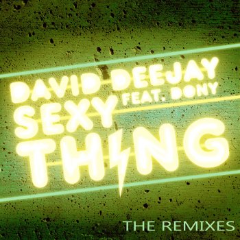 David Deejay Sexy Thing (Legee Remix)