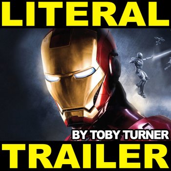 Tobuscus feat. Toby Turner Literal Iron Man 3 Trailer