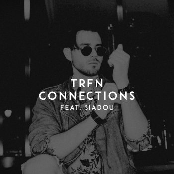 TRFN feat. Siadou Connections