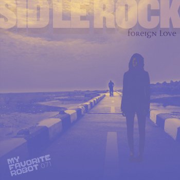 Sid Le Rock Foreign Love - Brett Johnson Remix