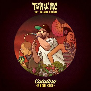 Taiwan MC feat. Paloma Pradal Catalina (Zé Mateo Remix)