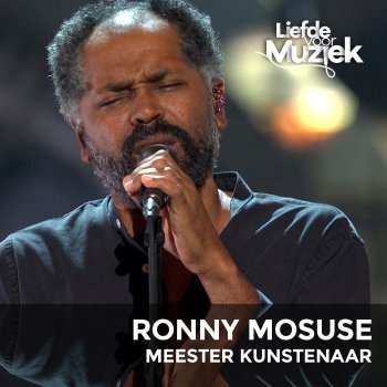 Ronny Mosuse Meester Kunstenaar - Uit Liefde Voor Muziek