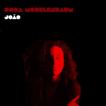 Dora Morelenbaum João