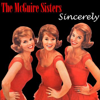The McGuire Sisters Baby´s baby, be good to Me