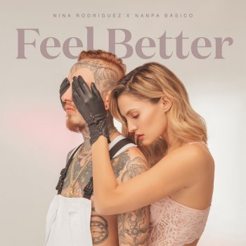 Nina Rodriguez feat. Nanpa Básico Feel Better