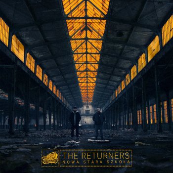 The Returners, Flojd & VNM Tam Gdzie Idę (feat. Flojd & VNM)