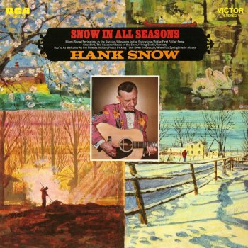 Hank Snow Blossoms In The Springtime