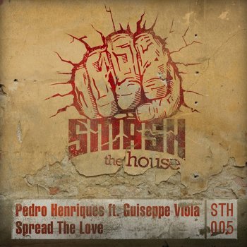 Pedro Henriques feat. Guiseppe Viola Spread the Love