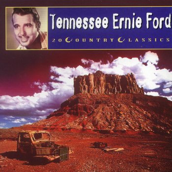 Tennessee Ernie Ford There Goes My Everything
