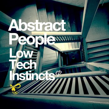 Abstract People Low Tech Insticts - Original Mix