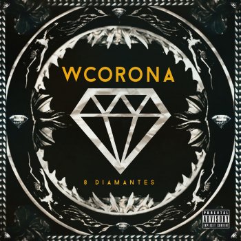 W. Corona 8 Diamantes