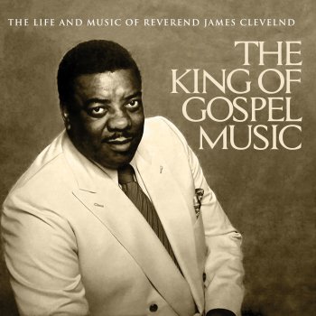 Rev. James Cleveland Oh What a Time (feat. The Gospelaires)