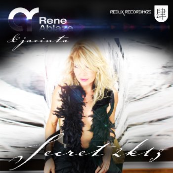 Rene Ablaze feat. Jacinta Secret 2013 - Radio Edit