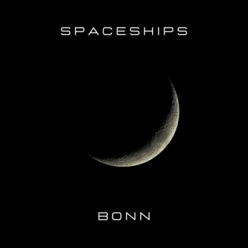 Bonn Spaceships