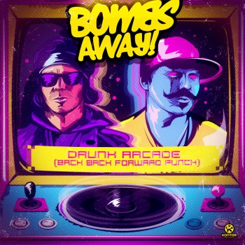 Bombs Away Drunk Arcade - Krunk! Mix
