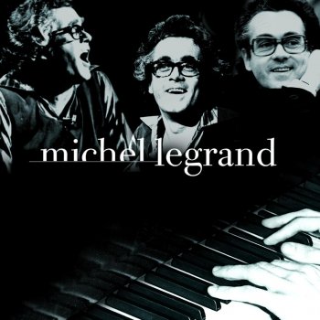 Michel Legrand Les baladins du siècle d'aujourd'hui