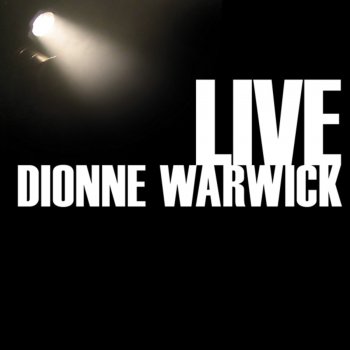 Dionne Warwick Love Song (Live)