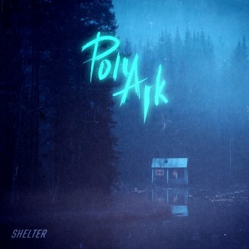 Polyark Shelter - Instrumental