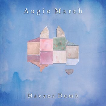 Augie March Never Been Sad