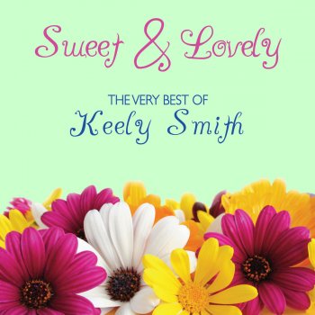 Keely Smith I Never Know