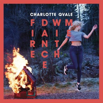 Charlotte Qvale The Fire
