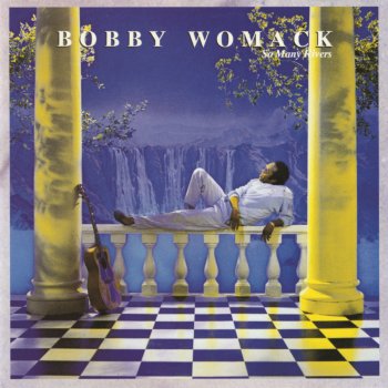Bobby Womack Whatever Happened to the Times