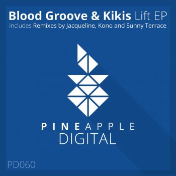 Blood Groove & Kikis Lift (Jacqueline Remix)