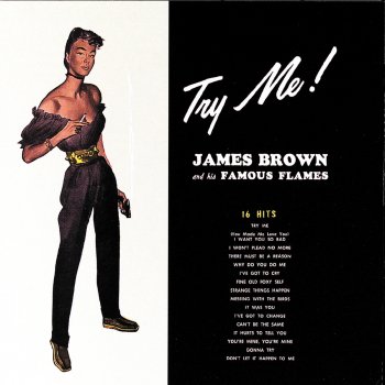 James Brown & His Famous Flames Got To Cry