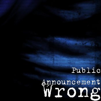 Public Announcement Wrong